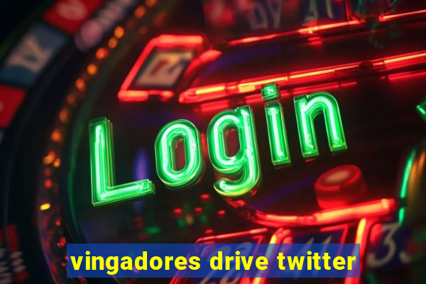 vingadores drive twitter